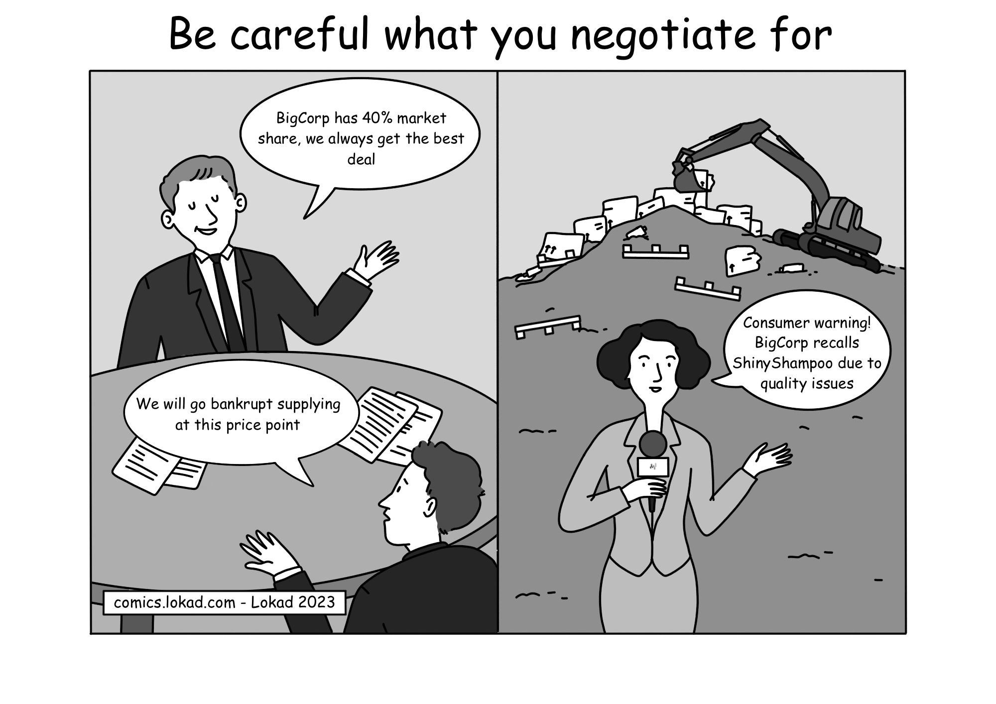 Be caferul what you negotiate for